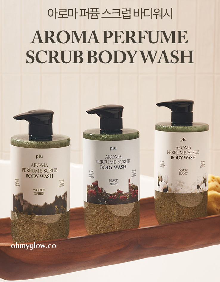 韓國 Plu Aroma Perfume Scrub Body Wash 芳香去角質沐浴露 (Black Berry / Soapy Blanc / Woody Green)- 3款選擇 家庭裝 1000ml